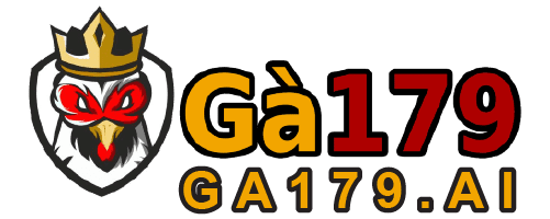 GA179 – Sân Chơi GA179 Đấu Trường Gà Đẳng Cấp 2025