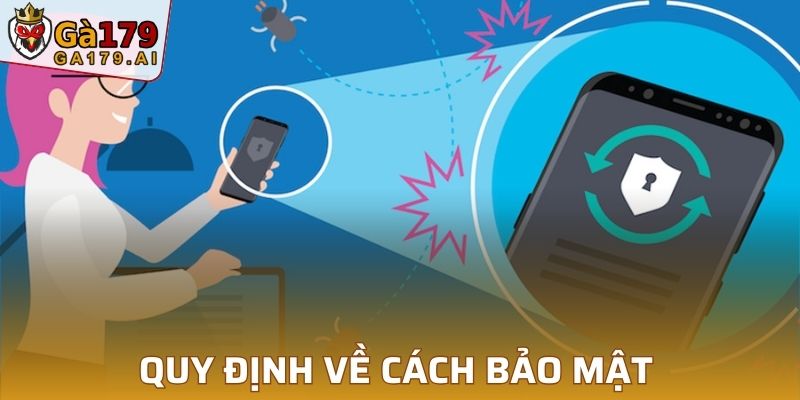 Quy định về cách bảo mật thông tin user