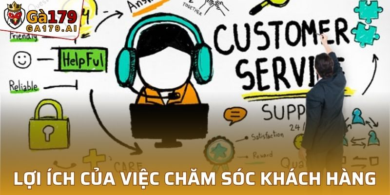 Tầm quan trọng của việc tập trung chăm sóc khách hàng GA179